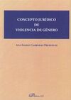 CONCEPTO JURIDICO DE VIOLENCIA DE GENERO