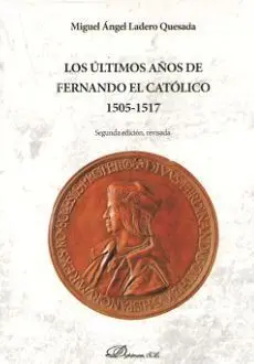 Los Ultimos Años de Fernando el Catolico