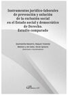INSTRUMENTOS JURIDICO-LABORALES DE PREVENCION Y SOLUCION DE LA EXCLUSION SOCIAL