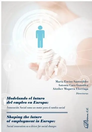 Modelando el Futuro del Empleo en Europa: Innovacion Social Como un Motor para e