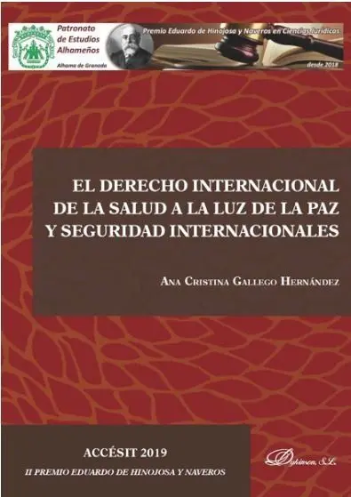 El Derecho Internacional de la Salud a la Luz de la Paz y Seguridad Internaciona