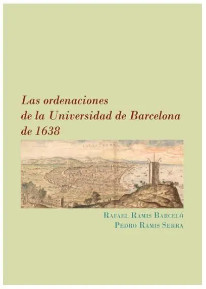 Las Ordenaciones de la Universidad de Barcelona de 1638