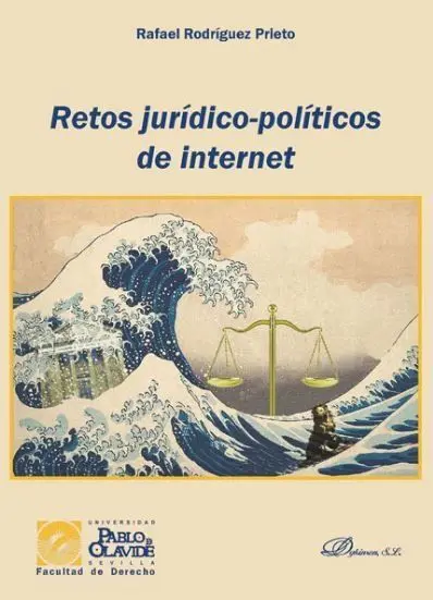 Retos Jurídico-Políticos de Internet