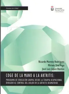 Coge de la Mano a la Artritis: Programa de Educación Grupal Desde la Terapia Ocu