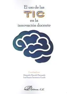 El Uso de las Tic en la Innovacion Docente