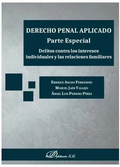 Derecho Penal Aplicado. parte Especial