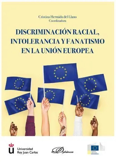 Discriminación Racial, Intolerancia y Fanatismo en la Unión Europea