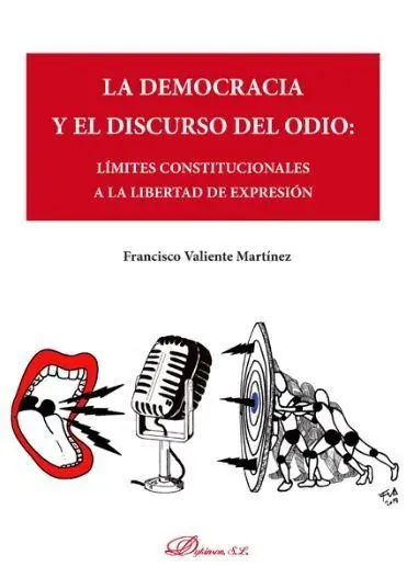 La Democracia y el Discurso del Odio