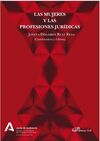 LAS MUJERES Y LAS PROFESIONES JURÍDICAS