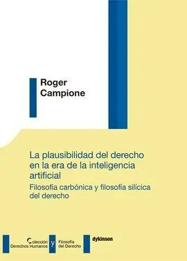 La Plausibilidad del Derecho en la Era de la Inteligencia Artificial. Filosofía