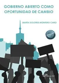 Gobierno Abierto Como Oportunidad de Cambio