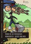 MUNDO DE LOS VIDEOJUEGOS: MONOGRAFICO-JUEGOS PARA WEB