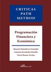 CRITICAL PATH METHOD. PROGRAMACIÓN FINANCIERA Y ECONÓMICA