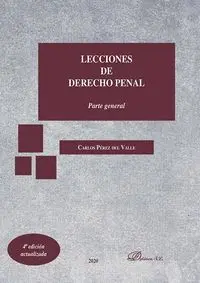 Lecciones de Derecho Penal. Parte General