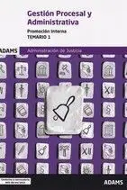 Temario 1 Gestión Procesal y Administrativa, Promoción Interna