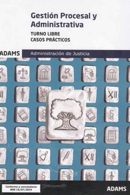 Casos Prácticos de Gestión Procesal y Administrativa, Turno Libre.