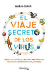 EL VIAJE SECRETO DE LOS VIRUS