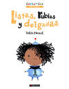 LISTAS, RUBIAS Y DELGADAS