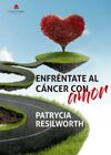 ENFRÉNTATE AL CÁNCER CON AMOR