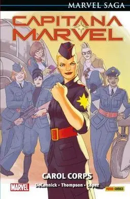 Capitana Marvel 06: Carol Corps