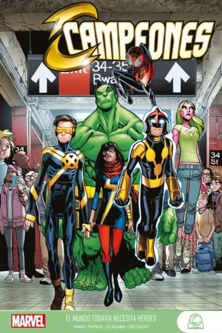 Marvel Young Adults Campeones 1. El Mundo Todavía Necesita Héroes