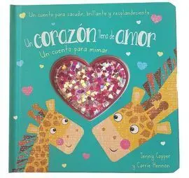 Sacude, Brilla y Resplandece. Un Corazón Lleno de Amor