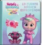 Bebes Llorones Fuente Magica Estropeada