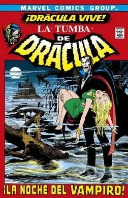 Biblioteca Drácula. La Tumba de Drácula 01: ¿Drácula Vive!