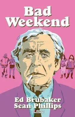 Bad Weekend
