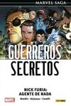 MARVEL SAGA GUERREROS SECRETOS. NICK FURIA, AGENTE DE NADA 1