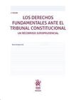 LOS DERECHOS FUNDAMENTALES ANTE EL TRIBUNAL CONSTITUCIONAL