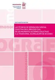 Las Tecnicas de Reparacion Judicial Colectiva Proceso Civil