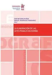 La Elaboración de las Leyes Penales en España