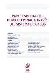 Parte Especial del Derecho Penal a Través del Sistema de Casos