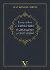 ENSAYO SOBRE EL CATOLICISMO EL LIBERALISMO Y EL SO