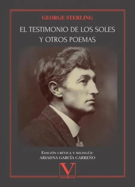El Testimonio de los Soles y Otros Poemas