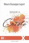 SEGUIR A CRISTO