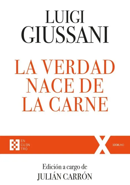 La Verdad Nace de la Carne