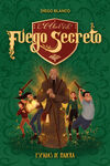 EL CLUB DEL FUEGO SECRETO 2. ESPADAS DE MADERA