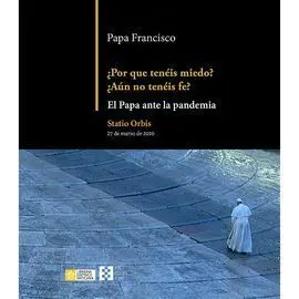 ¿Por qué Tenéis Miedo? ¿Aún no Tenéis Fe?