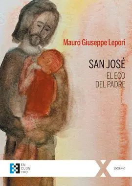 San José, el Eco del Padre