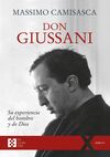 DON GUISSANI, SU EXPERIENCIA DEL HOMBRE Y DE DIOS