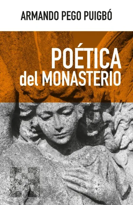 Poética del Monasterio