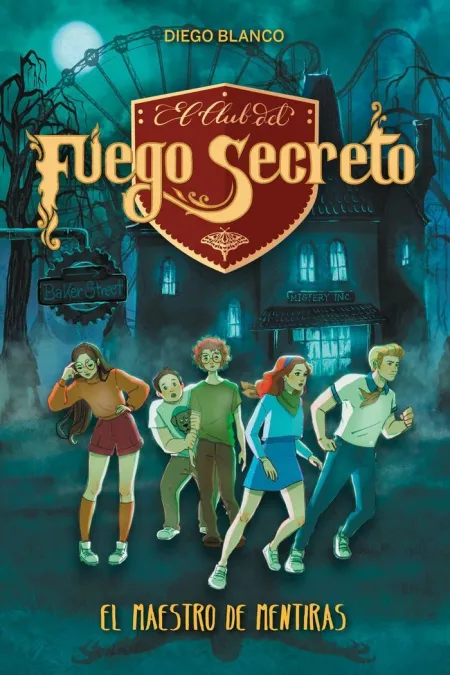 El Club del Fuego Secreto 6. El Maestro de Mentiras
