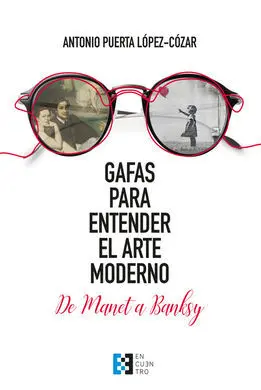 Gafas para Entender el Arte Moderno