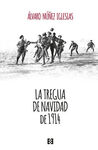 LA TREGUA DE NAVIDAD DE 1914