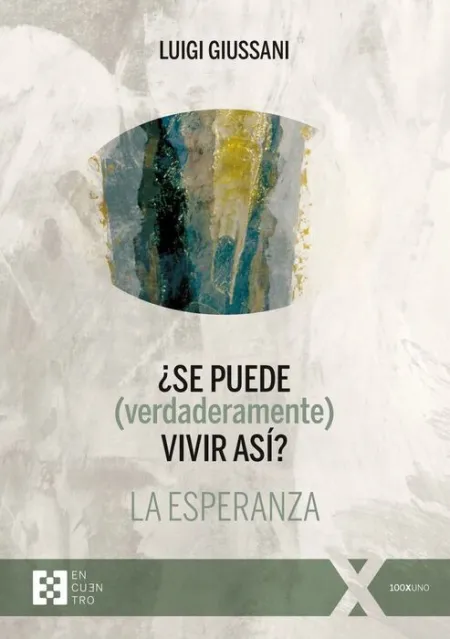 Se Puede ( Verdaderamente) Vivir Asi? la Esperanza