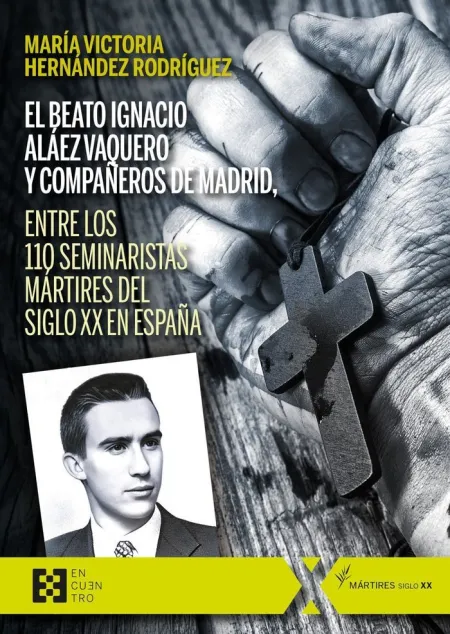 El Beato Ignacio Aláez Vaquero y Compañeros de Madrid, entre los 110 Seminarista