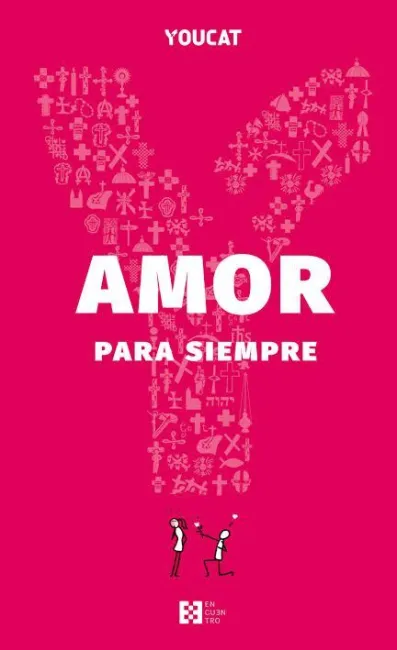 Youcat -Amor para Siempre
