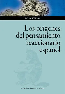 Los Orígenes del Pensamiento Reaccionario Español